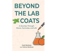 José Barbosa Yelena Barbosa Beyond the Lab Coats (Copertina rigida)