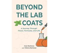 José Barbosa Yelena Barbosa Beyond the Lab Coats (Tascabile)