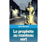 José Buchan Le prophète au manteau vert (Tascabile)