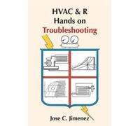 Jose C Jimenez HVAC & R Hands on Troubleshooting (Tascabile)