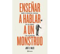 José C Vales Enseñar a Hablar a Un Monstruo (Tascabile)