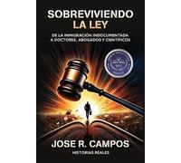 Jose Campos Campos Jose Sobreviviendo la ley (Tascabile)