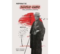 Jose Caracena Juan Lorenzo Máximas de Jigoro Kano - Judo (Tascabile)