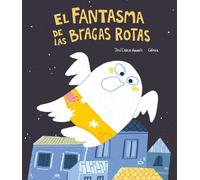 Jose Carlos Andres El Fantasma de las bragas rotas (Copertina rigida) Somos8