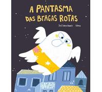 José Carlos Andrés Gómez A Pantasma das bragas rotas (GALLEGO) (Tascabile)