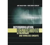 Jose Carlos Pedro Intermodulation Distortion in Microwave a (Copertina rigida)