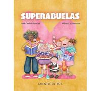 José Carlos Román Superabuelas (Copertina rigida)