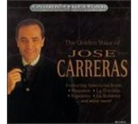 Jose Carreras - Golden Voice of
