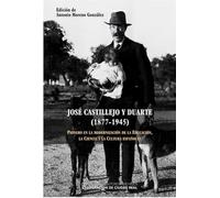 José Castillejo y Duarte (1877-1945): Pionero en la modernización de la Educación, la Ciencia y la Cultura españolas: 243