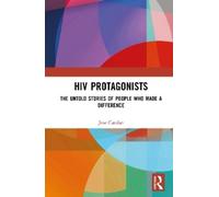 Jose Catalan HIV Protagonists (Copertina rigida)