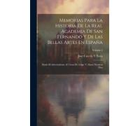 José Caveda Y N Memorias Para La Historia De La Real Academia (Copertina rigida)