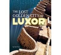 Jose Cruz The Lost Golden City of Luxor (Copertina rigida)
