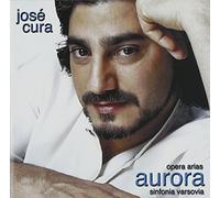 Jose Cura - Aurora - Opera Arias