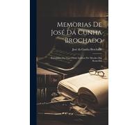 José Da Cunha Brochado Memorias de José da Cunha Brochado (Copertina rigida)
