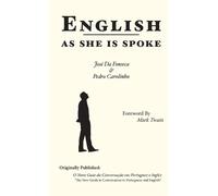 Jose Da Fonseca Pedro Carolinho English as She is Spoke (Tascabile)