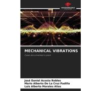 José Daniel Acosta Robles Mario Alberto de la Cruz P Mechanical Vibr (Tascabile)