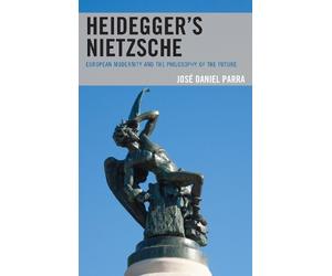 José Daniel Parra Heidegger’s Nietzsche (Tascabile)