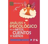 Jose de Jesus Gonzalez Análisis psicológico de los mitos, cuentos y (Tascabile)