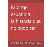 José de Jesús Ruiz Munilla Falange española (Tascabile)
