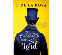 José de la Rosa El secreto de un lord (Tascabile) Regencia Canalla