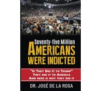Jose de la Rosa If they Did it to Trump they Did it to America and h (Tascabile)
