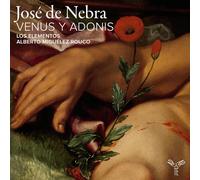 José de Nebra José De Nebra: Venus Y Adonis Album