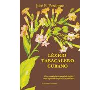 José E Perdomo Léxico Tabacalero Cubano (Tascabile) Coleccion Diccionarios
