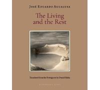 Jose Eduardo Agualusa The Living and the Rest (Tascabile)