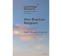 José Eduardo Porcher Afro-Brazilian Religions (Tascabile)