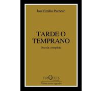 José Emilio Pache Tarde O Temprano (Poesía) / Sooner or Later (Poem (Tascabile)