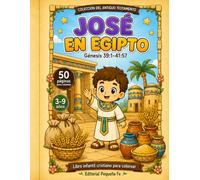 José en Egipto: Génesis 39:1-41:57