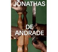 Jose Esparza Chong Cuy Jonathas de Andrade (Tascabile)