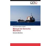 José Eusebio Salgado Y Salgado Manual de Derecho Maritimo (Tascabile)