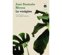 José Eustasio Rivera La vorágine (Tascabile) Charco Classics