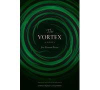 José Eustasio Rivera The Vortex (Tascabile)