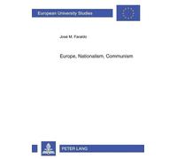 José Faraldo Europe, Nationalism, Communism (Tascabile)