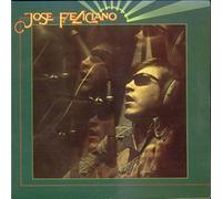 Jose Feliciano - And The Feeling's Good