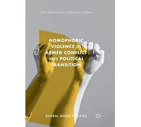José Fernando Se Homophobic Violence in Armed Conflict and Political (Tascabile)