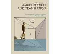 José Francisco Fernández Samuel Beckett and Translation (Copertina rigida)