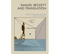José Francisco Fernández Samuel Beckett and Translation (Copertina rigida)