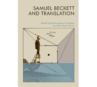 José Francisco Fernández Samuel Beckett and Translation (Tascabile)