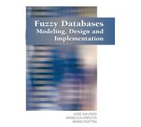 Jose Galindo Fuzzy Databases (Copertina rigida)
