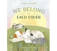 Jose Galvan Liz Marie Galvan We Belong to Each Other (Copertina rigida)