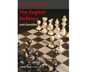 José González Opening Repertoire: The English Defence (Tascabile)