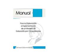 Jose Gregorio C Manual Para La Elaboracion E Implementacion d (Copertina rigida)