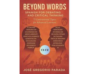 José Gregorio Parada Beyond Words (Tascabile) Spanish for Foreign Students