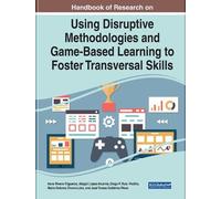 Jose Gutierrez- Using Disruptive Methodologies and Game-Based (Copertina rigida)