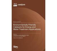José Ignacio Lombraña Environmentally Friendly Catalysts for (Copertina rigida)