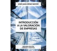 José Juan Déniz Mayor Introducción a la valoración de empresas (Tascabile)