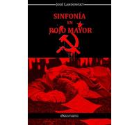 Jose Landowsky Sinfonia en Rojo Mayor (Tascabile)